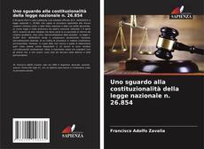 Couverture de Uno sguardo alla costituzionalità della legge nazionale n. 26.854