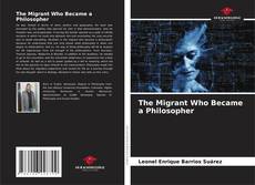 The Migrant Who Became a Philosopher kitap kapağı