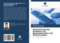 Capa do livro de Untersuchung des Einsatzes von Nanomaterialien und Biotechnologie 