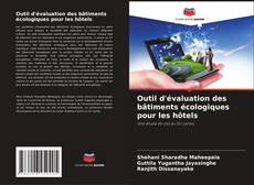 Capa do livro de Outil d'évaluation des bâtiments écologiques pour les hôtels 