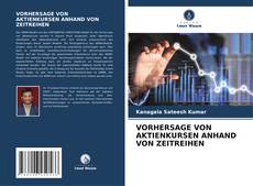 Borítókép a  VORHERSAGE VON AKTIENKURSEN ANHAND VON ZEITREIHEN - hoz