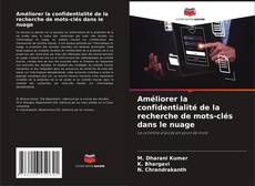 Portada del libro de Améliorer la confidentialité de la recherche de mots-clés dans le nuage