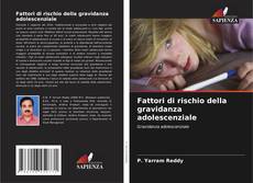 Capa do livro de Fattori di rischio della gravidanza adolescenziale 