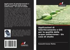Capa do livro de Applicazioni di telerilevamento e GIS per la qualità delle acque sotterranee - Un caso di studio 