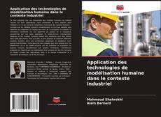 Application des technologies de modélisation humaine dans le contexte industriel的封面