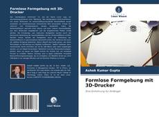 Portada del libro de Formlose Formgebung mit 3D-Drucker