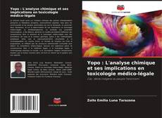 Portada del libro de Yopo : L'analyse chimique et ses implications en toxicologie médico-légale