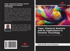 Couverture de Yopo: Chemical Analysis and its implications in Forensic Toxicology