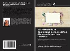 Bookcover of Evaluación de la ilegibilidad de las recetas dispensadas en una farmacia
