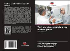 Bookcover of Test de kératométrie avec outil objectif