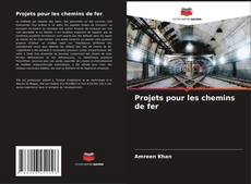 Portada del libro de Projets pour les chemins de fer