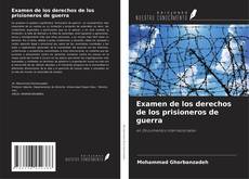 Copertina di Examen de los derechos de los prisioneros de guerra