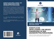 Copertina di KÜNSTLICHE INTELLIGENZ: EIN NEUES PARADIGMA IN DER ARZNEIMITTELFORSCHUNG