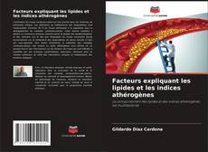 Capa do livro de Facteurs expliquant les lipides et les indices athérogènes 