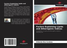 Buchcover von Factors Explaining Lipids and Atherogenic Indices