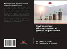 Portada del libro de Environnement d'investissement et gestion de patrimoine