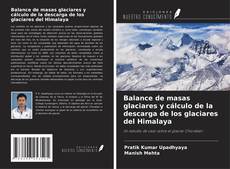 Copertina di Balance de masas glaciares y cálculo de la descarga de los glaciares del Himalaya