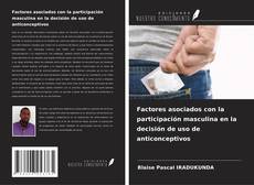 Buchcover von Factores asociados con la participación masculina en la decisión de uso de anticonceptivos