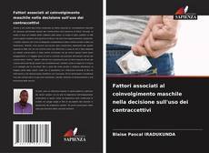 Bookcover of Fattori associati al coinvolgimento maschile nella decisione sull'uso dei contraccettivi
