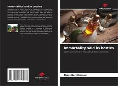Buchcover von Immortality sold in bottles
