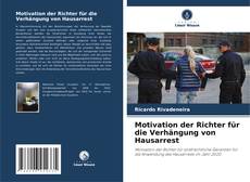 Capa do livro de Motivation der Richter für die Verhängung von Hausarrest 