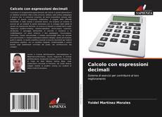 Calcolo con espressioni decimali kitap kapağı