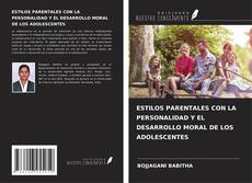 Обложка ESTILOS PARENTALES CON LA PERSONALIDAD Y EL DESARROLLO MORAL DE LOS ADOLESCENTES