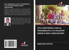 Buchcover von STILI GENITORIALI CON LA PERSONALITÀ E LO SVILUPPO MORALE DEGLI ADOLESCENTI