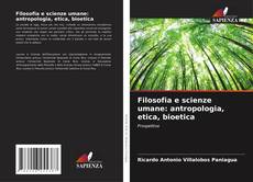 Borítókép a  Filosofia e scienze umane: antropologia, etica, bioetica - hoz