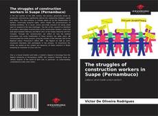 Capa do livro de The struggles of construction workers in Suape (Pernambuco) 