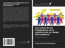 Buchcover von Las luchas de los trabajadores de la construcción en Suape (Pernambuco)