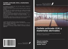 Copertina di Carbón activado (CA) y materiales derivados