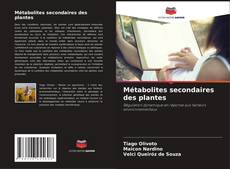 Bookcover of Métabolites secondaires des plantes