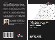 Malta incorporata con polietilentereftalato micronizzato kitap kapağı