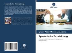 Bookcover of Spielerische Entwicklung