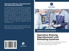 Buchcover von Operative Blutung, Operationszeit und Refeeding-Syndrom