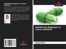 Portada del libro de Nutritional diagnosis in cancer patients