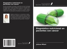 Capa do livro de Diagnóstico nutricional en pacientes con cáncer 