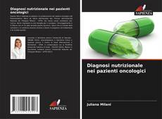 Capa do livro de Diagnosi nutrizionale nei pazienti oncologici 