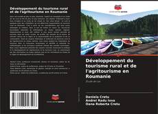 Copertina di Développement du tourisme rural et de l'agritourisme en Roumanie