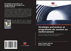 Capa do livro de Stratégie préventive et programme de soutien au renforcement 