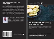 Capa do livro de La producción de cacao y sus limitaciones 
