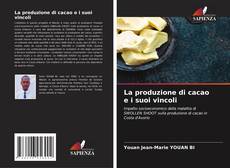 Portada del libro de La produzione di cacao e i suoi vincoli