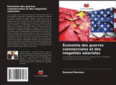 Borítókép a  Économie des guerres commerciales et des inégalités salariales - hoz