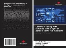 Portada del libro de Communicating with families in the light of person-centered medicine