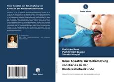 Buchcover von Neue Ansätze zur Bekämpfung von Karies in der Kinderzahnheilkunde