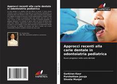 Capa do livro de Approcci recenti alla carie dentale in odontoiatria pediatrica 