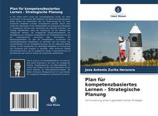 Plan für kompetenzbasiertes Lernen - Strategische Planung kitap kapağı