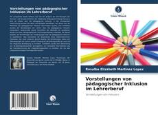 Buchcover von Vorstellungen von pädagogischer Inklusion im Lehrerberuf
