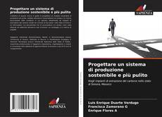 Portada del libro de Progettare un sistema di produzione sostenibile e più pulito